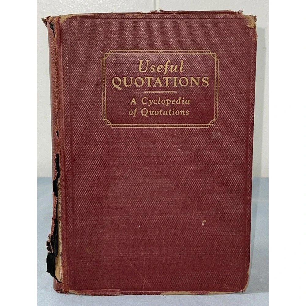 Useful Quotations‎ A Cyclopedia of Quotations by Tryon Edwards 1933 Hardcover